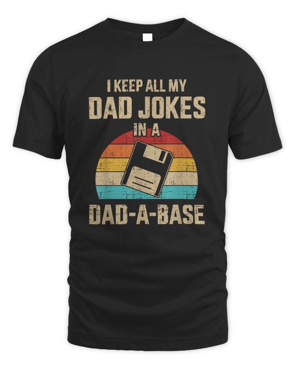 Funny dad jokes in dad-a-base vintage for father's day T-Shirt