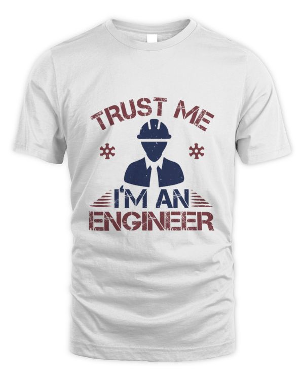 trust me I'm an engineer-01