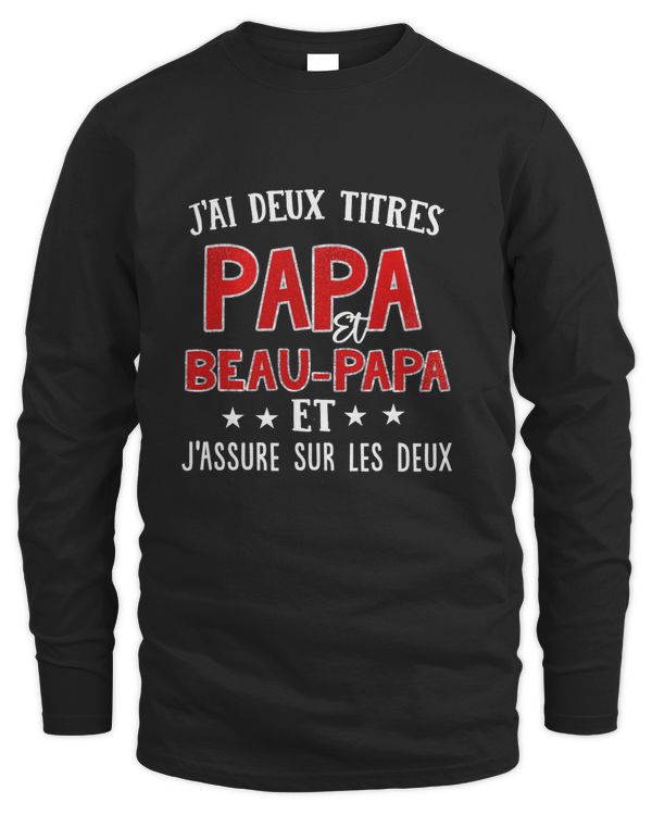 J'AI DEUX TITRES PAPA ET BEAUPAPA