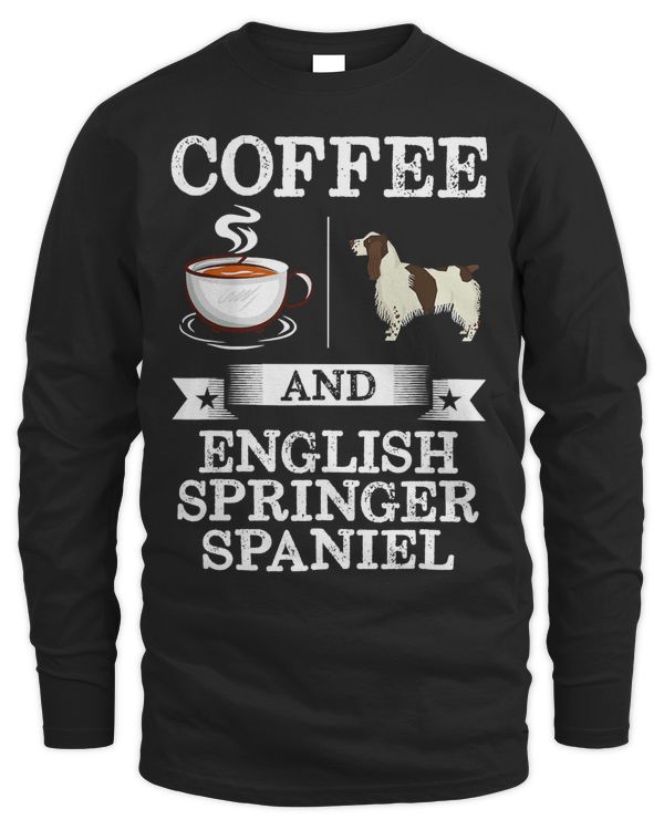Coffee And English Springer Spaniel Shirt Cute Dog Gift T-Shirt