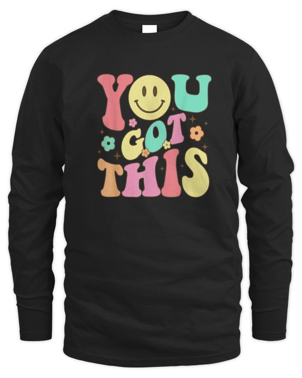 Motivational Testing Day Shirt Teacher Student You Got This_1