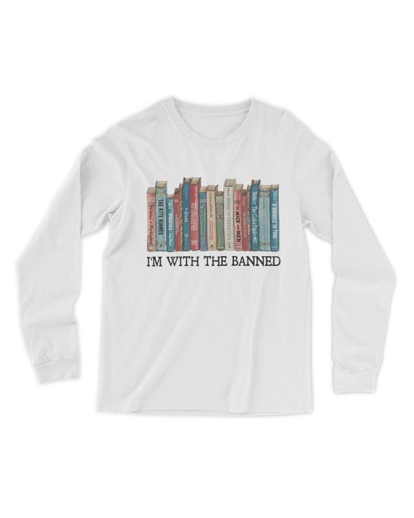 I'm With The Banned Reading Books Shirt, Banned Books Shirt, Librarian Shirt, Reading Lover