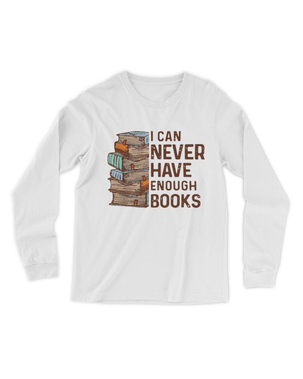 I Can Never Have Enough Books