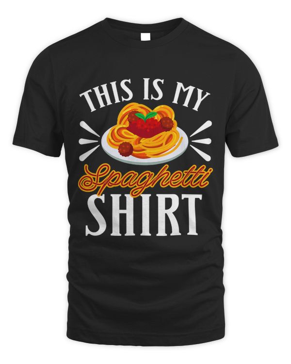 This Is My Spaghetti Pasta Eat Food Meatballs Tomato Sauce