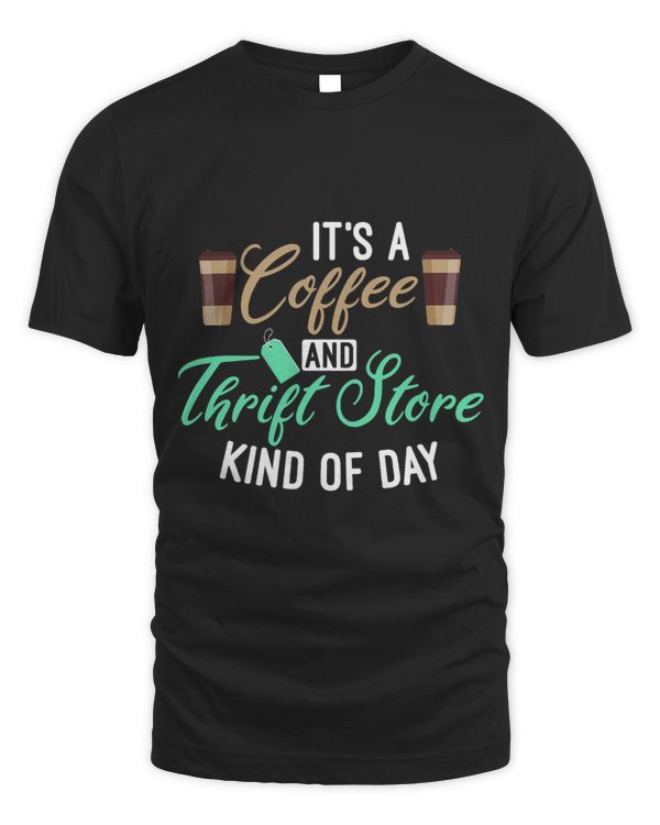 Thrift Store and Coffee for Women who Love Thrifting