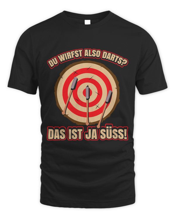 Mens Do you throw darts Das Ist Yes Süßs Funny Axe Throw