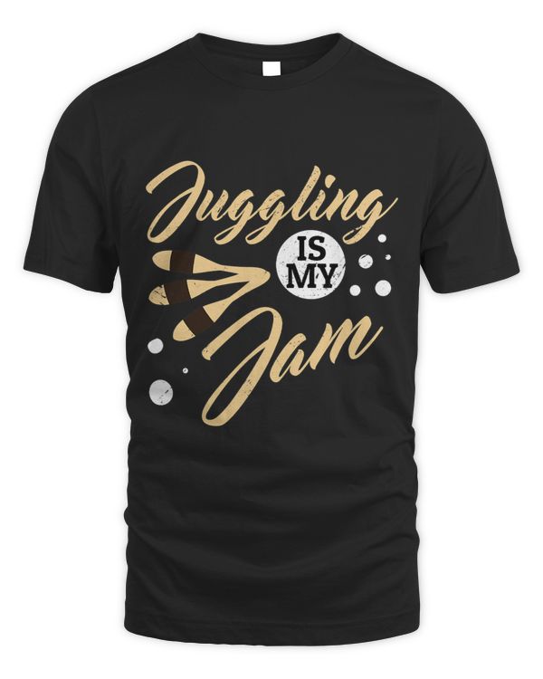 JUGGLING IS MY JAM JUGGLER COSTUME CIRCUS JUGGLING