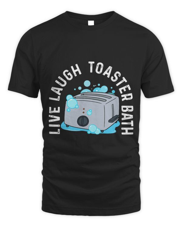 Live Laugh Toaster Bath Funny Bathroom Humor Joke 2