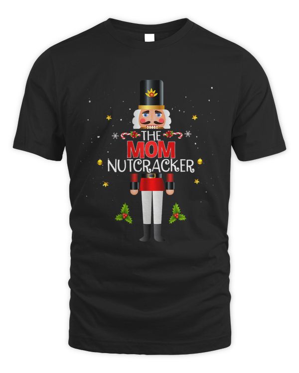 The Mom Nutcracker Group Matching Family Christmas Funny