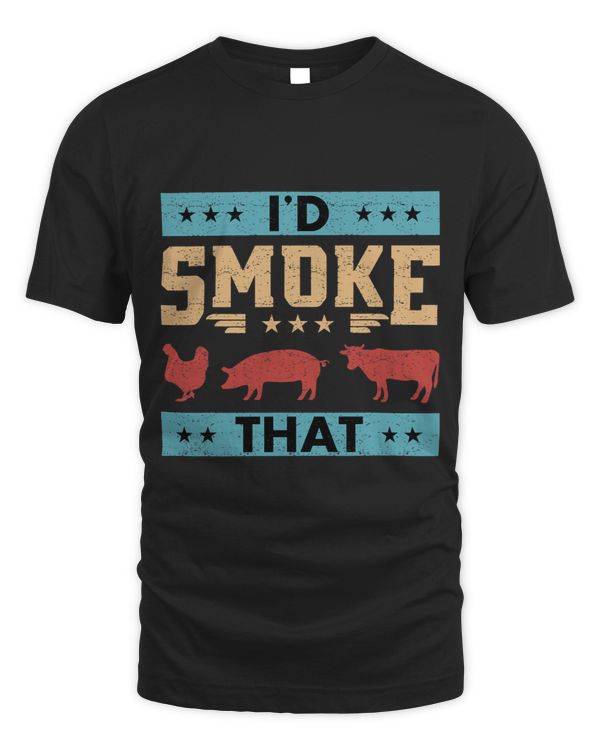 Funny Retro BBQ Party Smoker Chef Dad Id Smoke That 2