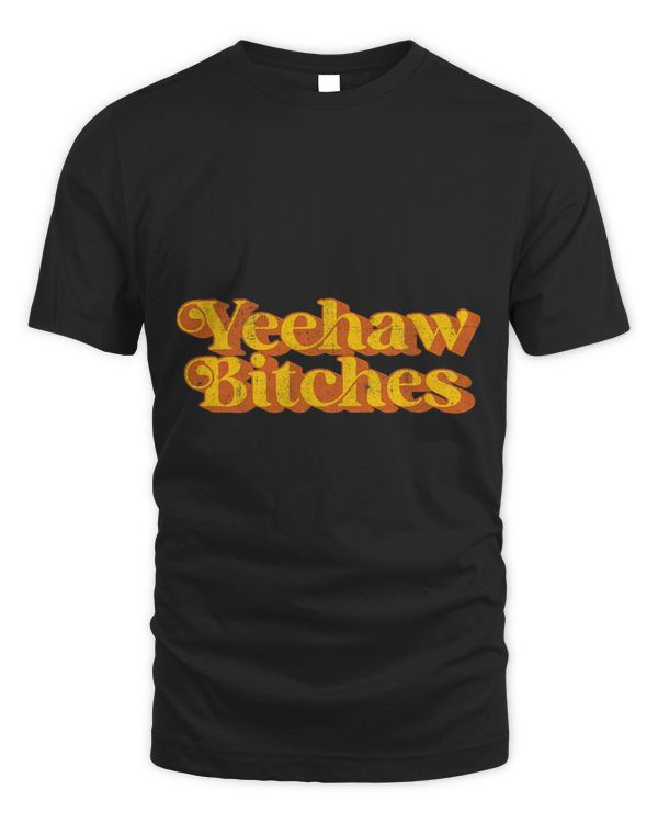 Vintage Yeehaw Bitches Funny Country Saying Retro 70s Womens