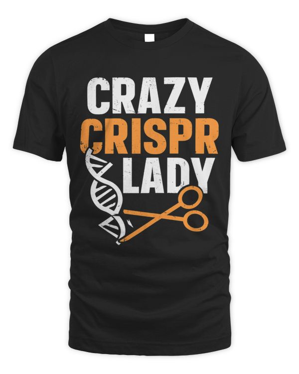 Womens Crazy Crispr Lady Quote for a Crispr genetic engineer girl