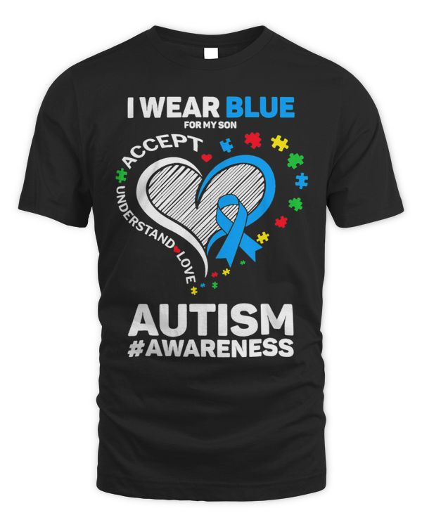 I Wear Blue For My Son Autism Awareness Mom Dad Parents