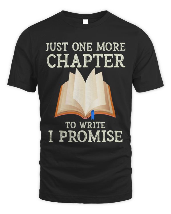 Just One More Chapter To Write I Promise Writing