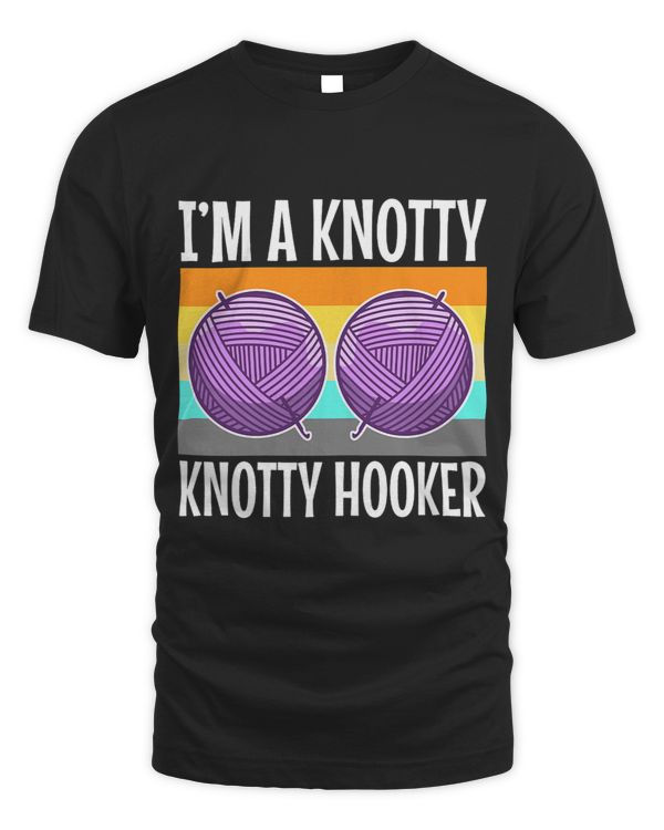 Womens Im a Knotty Knotty Hooker