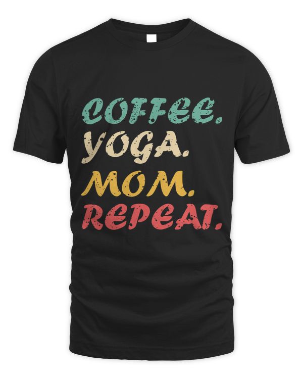 Coffee Yoga Mom Repeat Cute Retro Vintage Meditation Namaste