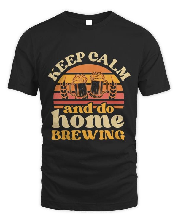 Keep Calm And Do Home Brewing Malt Hop Brewery Craftbeer