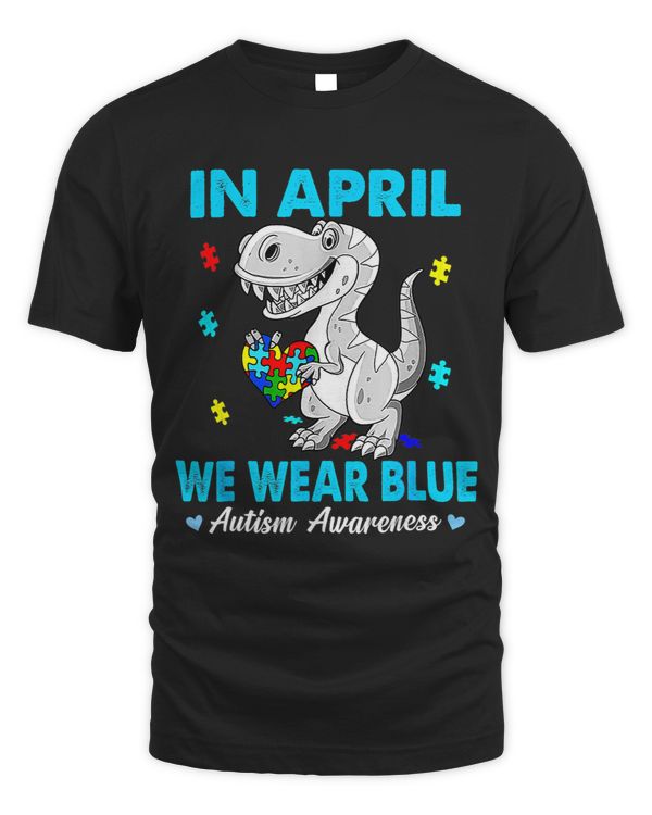 We Wear Blue Autism Awareness Month T Rex Dinosaur Boys Kids