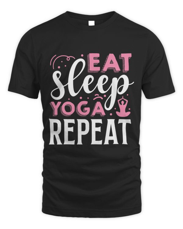 Namaste Yoga Eat Sleep Yoga Repeat Meditation