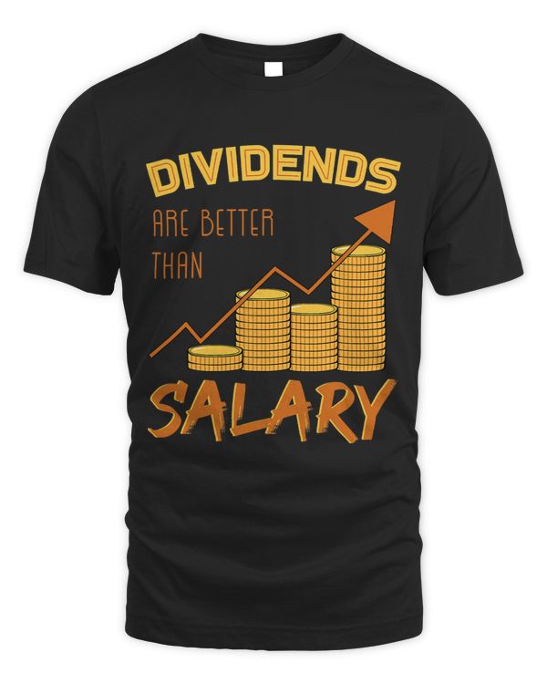 Dividends Are Better Than Salary Investment Trading Gift