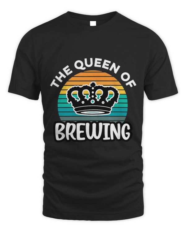 Womens The Queen Of Brewing Homebrewing Brewery Craftbeer Malt Hop