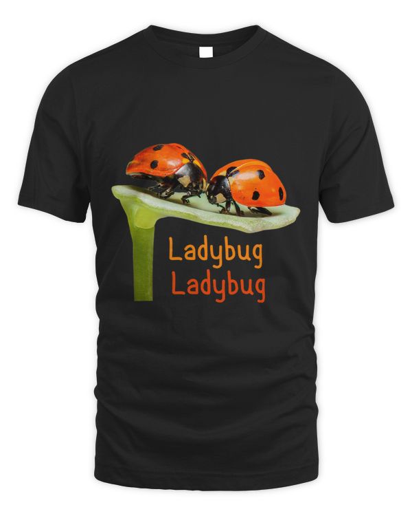 Ladybug Ladybug Shirt Super Cute Ladybugs 2