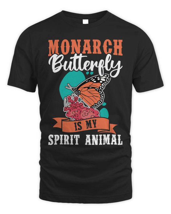 Monarch Butterfly Is My Spirit Animal