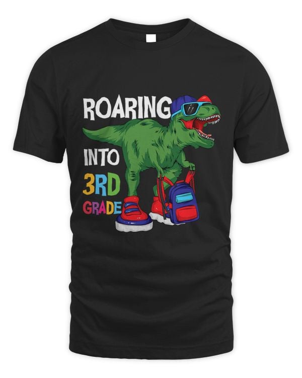 Roaring Into Third Grade T Rex Cute 3rd Grade