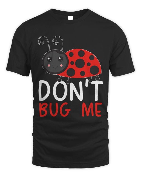 Dont Bug Me Entomology Insect Catching Ladybug Butterfly
