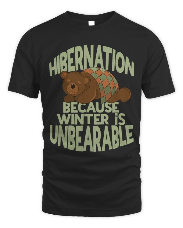Funny Bear Winter Hibernation Funny Sleeping Bear Pun for Hibernating 1 Cute Bears