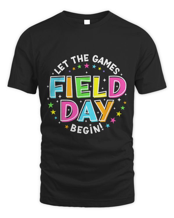 Field Day Let The Games Begin Last Day Of School Field Day