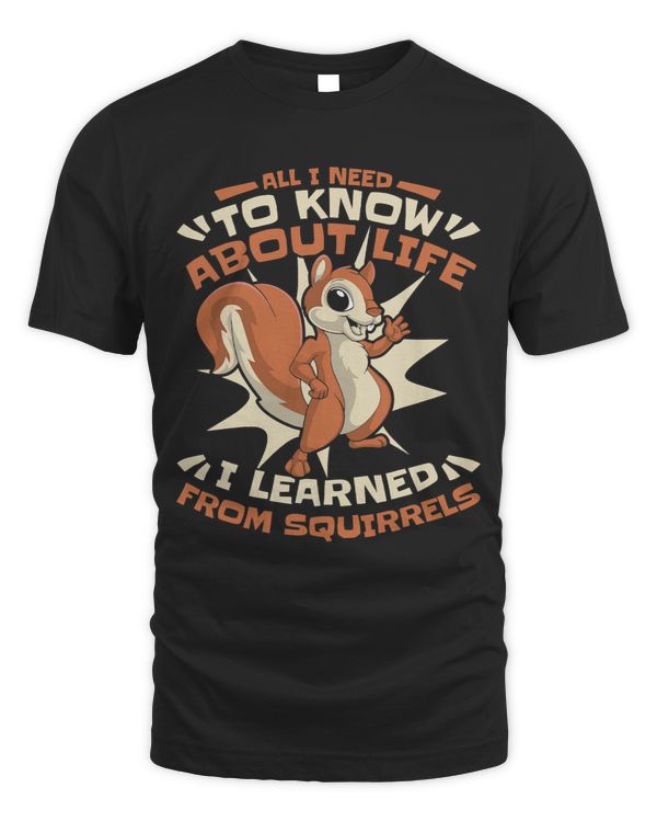 I Learned From Squirrels Squirrel Fox Squirrel