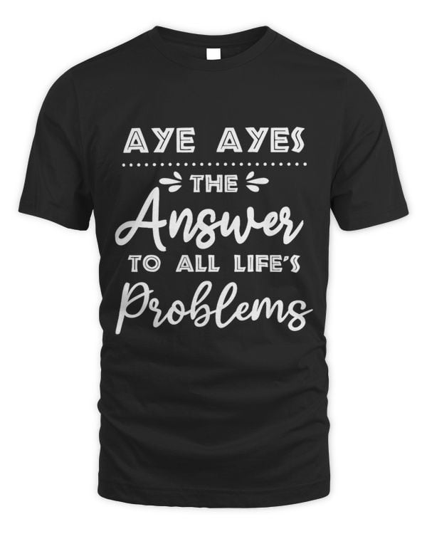 Aye Ayes Answer To All Problems Funny Animal Meme Humor 1