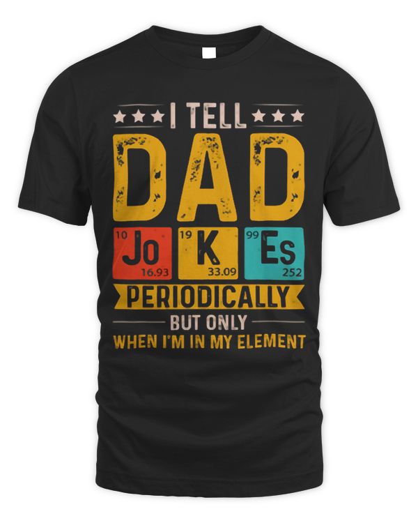 I tell dad jokes periodically element vintage fathers day