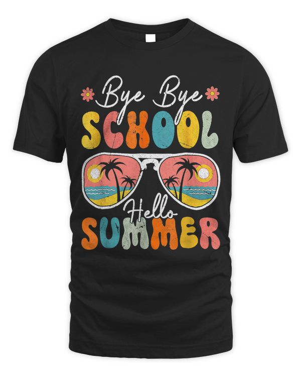 Bye Bye School Hello Summer Last Day Of School Senior Groovy