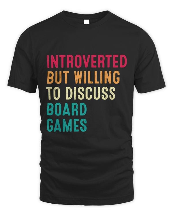 Introverted But Willing To Discuss Board Games