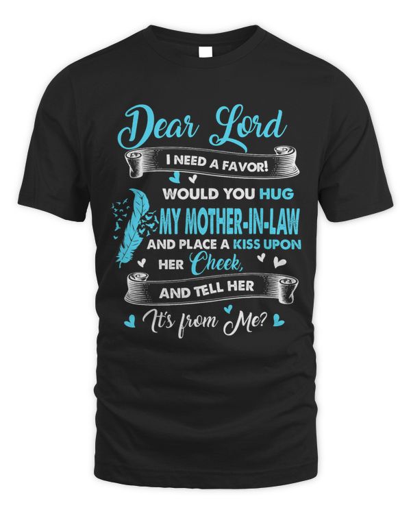 Dear Lord I Need A Favor Would My MotherInLaw Hug Kiss