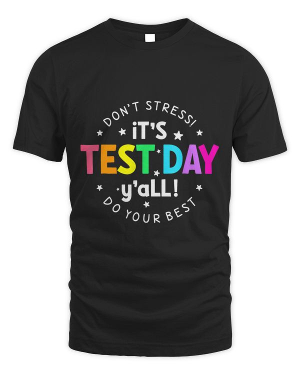 its test day yall 2testing day 2teacher student 21