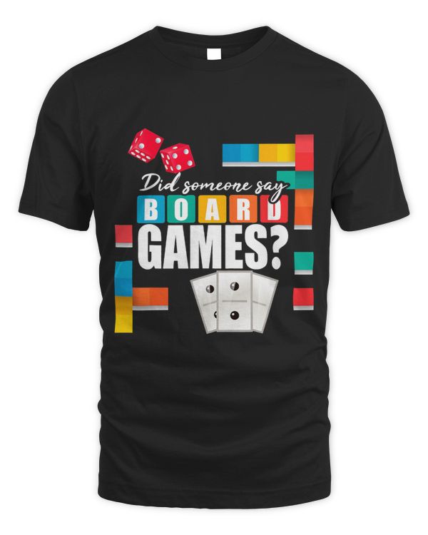 Did Someone Say Board Game Strategy Tabletop Gamers Outfit