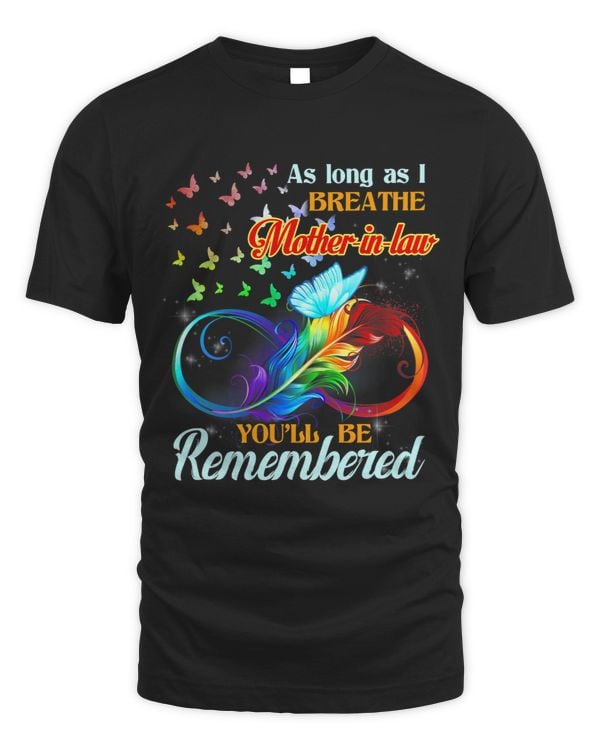 As Long As I Breathe MotherInLaw Youll Be Remembered