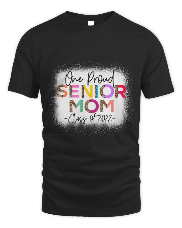 One Proud Senior Mom Class of 22 Senior Mom Grad Gift