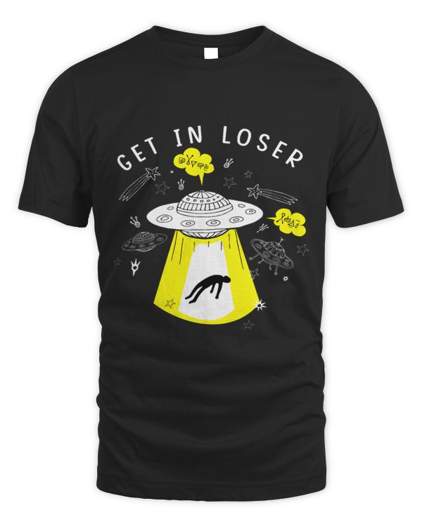 Get In Loser Were Doing Butt Stuff