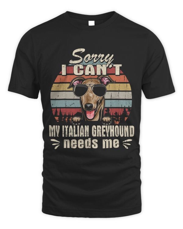 Dog Grayhound My Italian Greyhound Needs Me Vintage Retro Funny Christmas