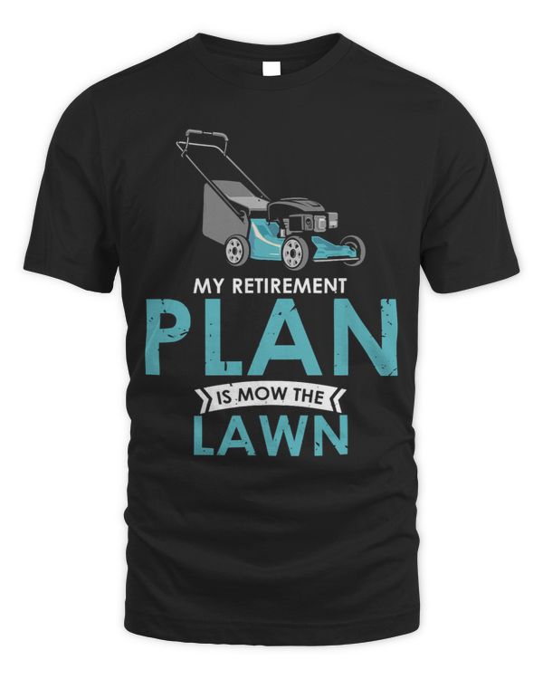 Mens Retirement Plan mow the lawn Grandpa Mowing Lawnmower 1