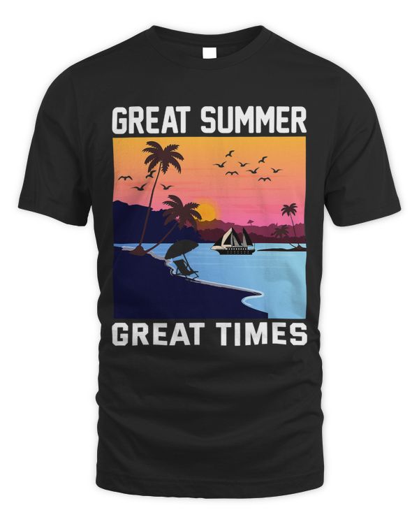 Great Summer Great Times I Summer