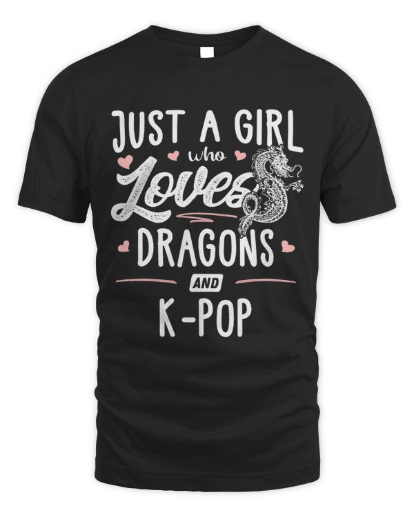 Dragons Just A Girl Who Loves Dragons And KPop Gift Women