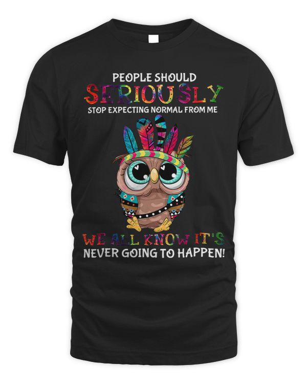 Owl People Should Seriously Stop Expecting Normal From Me