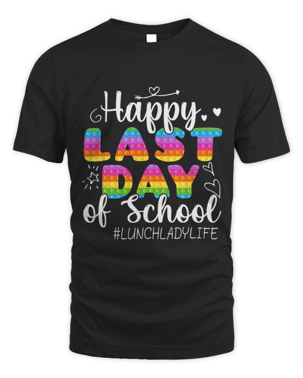Lunch Lady Life Happy Last Day Of School Cute Lunch Lady