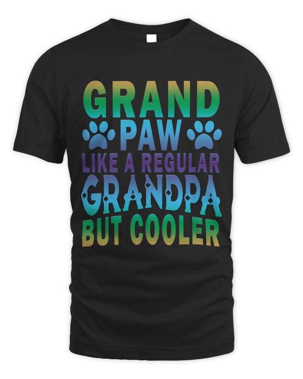Mens Grand Paw Like A Regular Grandpa Grandpaw Dog Gifts Dad