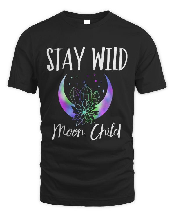 Stay Wild Moon Child Fun Wicca Boho Celestial Crystals
